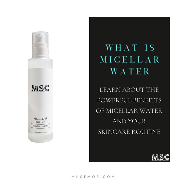 What is Micellar Water?