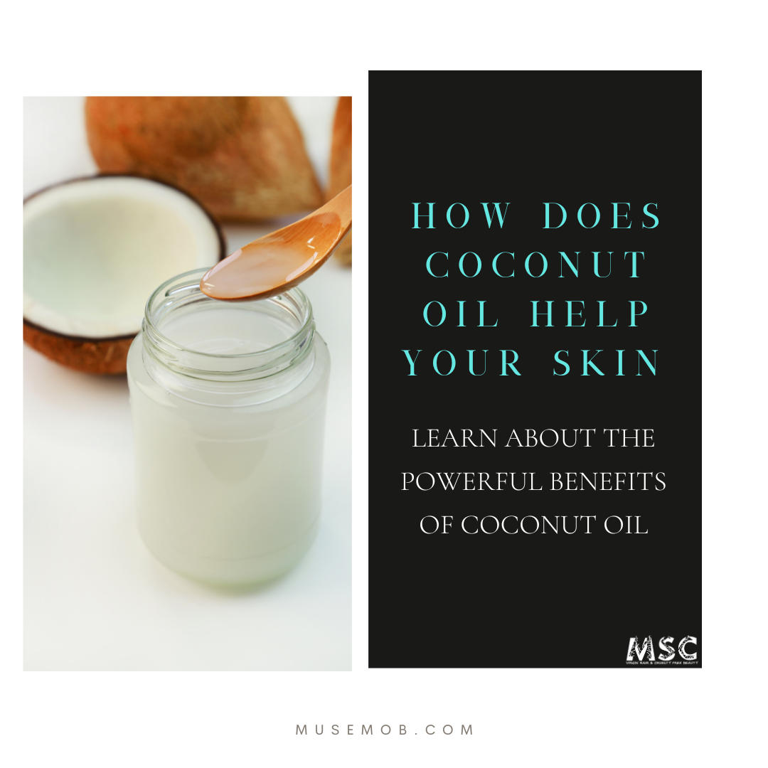 How Does Coconut Oil Help Your Skin – MSC Virgin Remy Hair & Cruelty ...